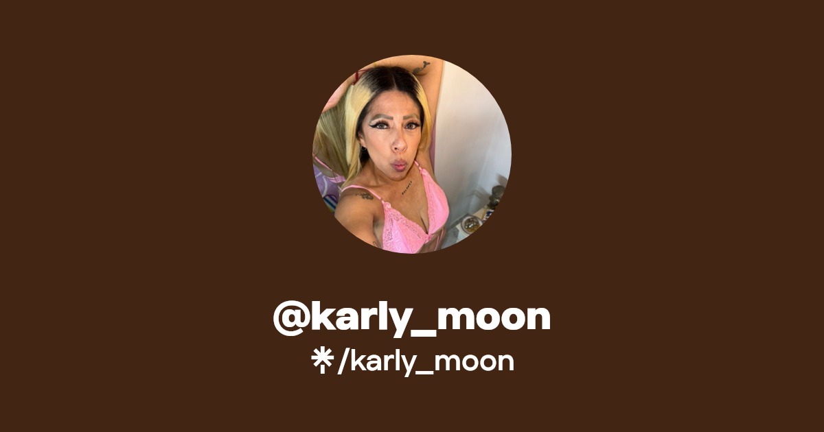 karly_moon - Find @karly_moon Onlyfans - Linktree