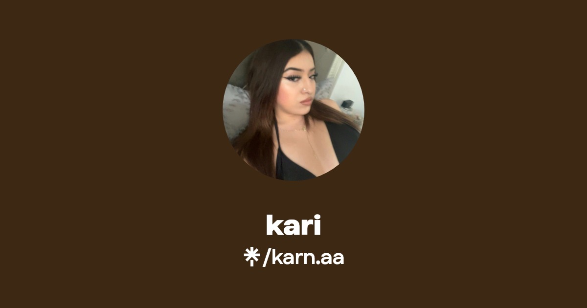 kari - Find kari Onlyfans - Linktree