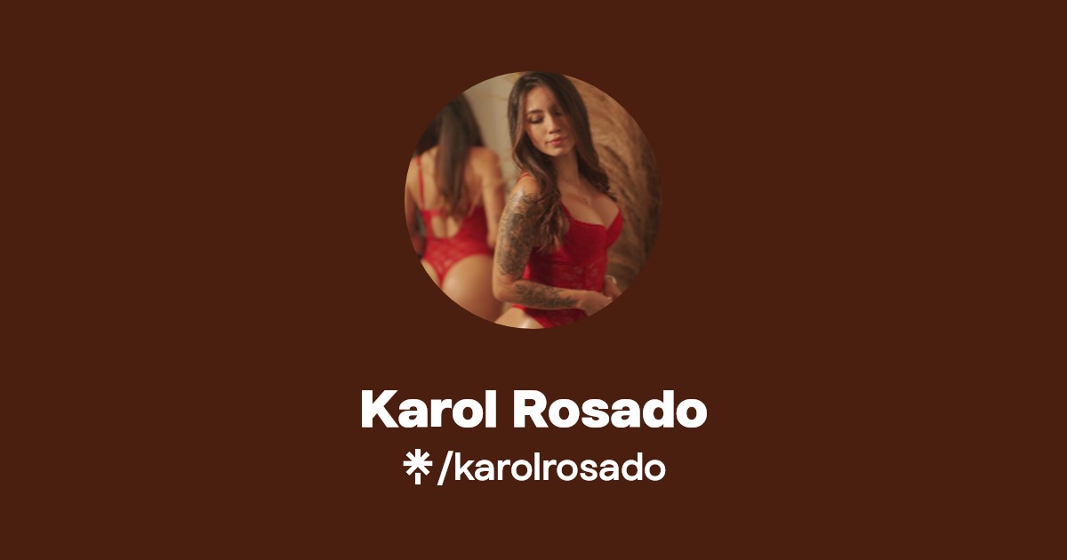 Karol Rosado | Linktree