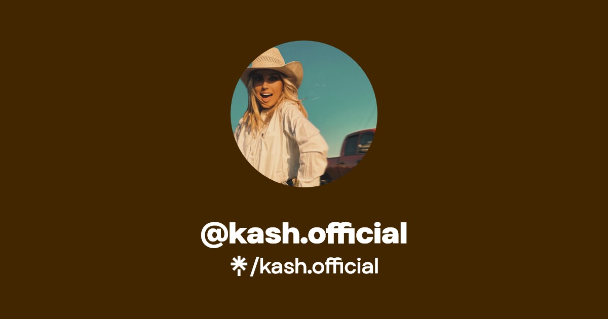kash.official | Instagram, TikTok | Linktree