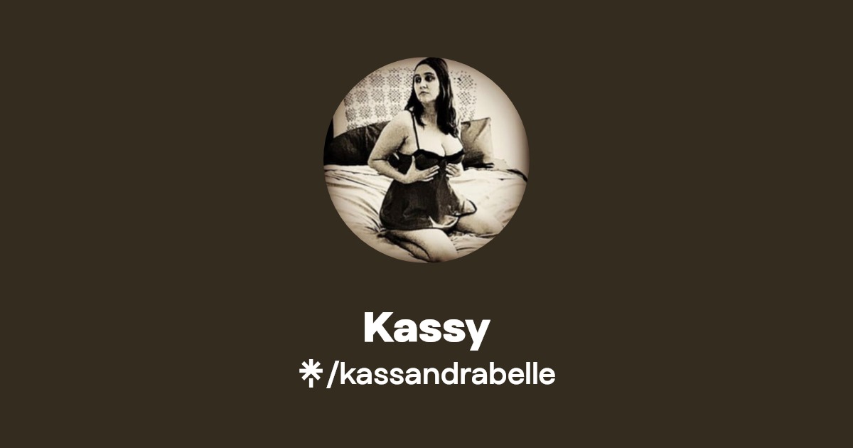 Kassy - Find Kassy Onlyfans - Linktree