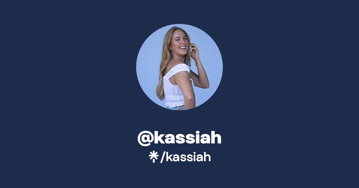 kassiah | Instagram, TikTok | Linktree