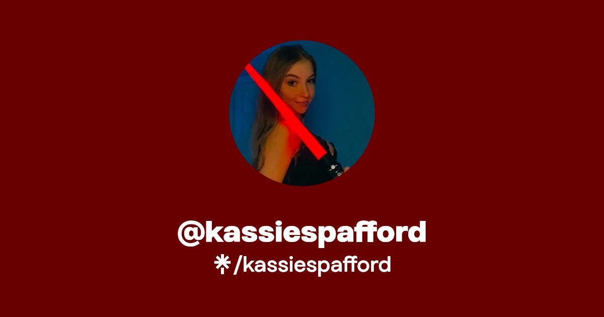 kassiespafford | Twitter, Twitch | Linktree