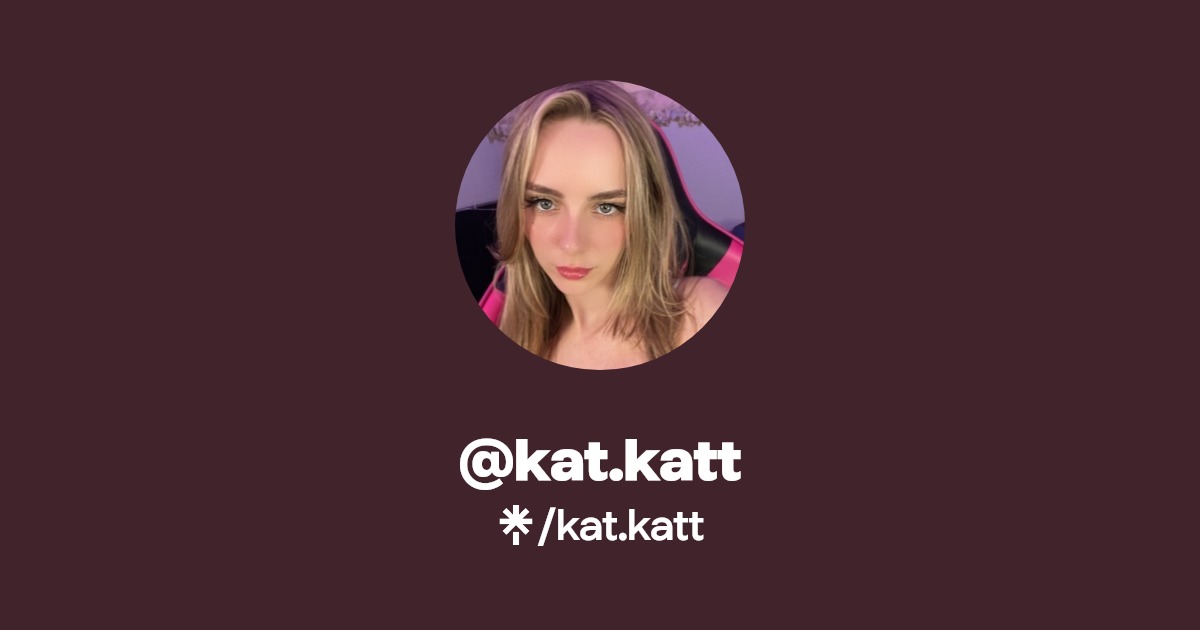 kat.katt - Find @kat.katt Onlyfans - Linktree