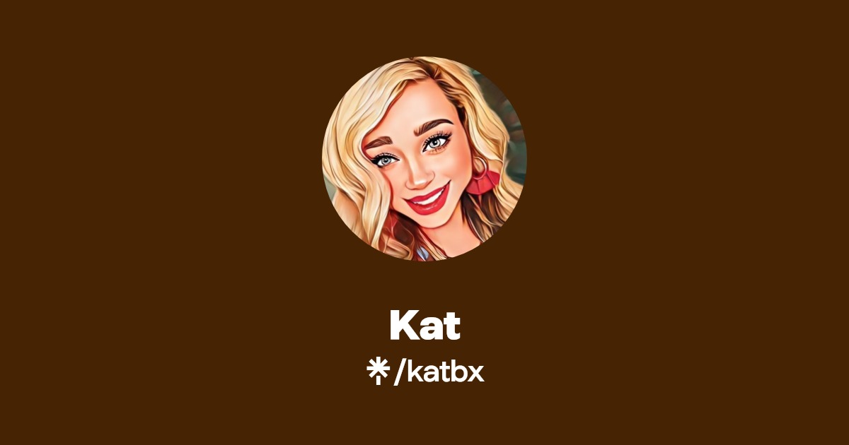 Kat - Find Kat Onlyfans - Linktree