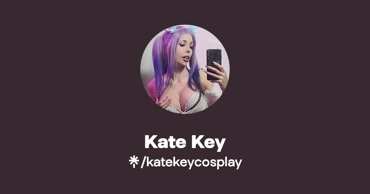 Kate Key - Find Kate Key Onlyfans - Linktree