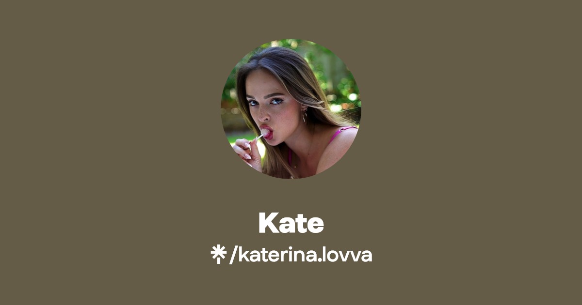 Kate - Find Kate Onlyfans - Linktree