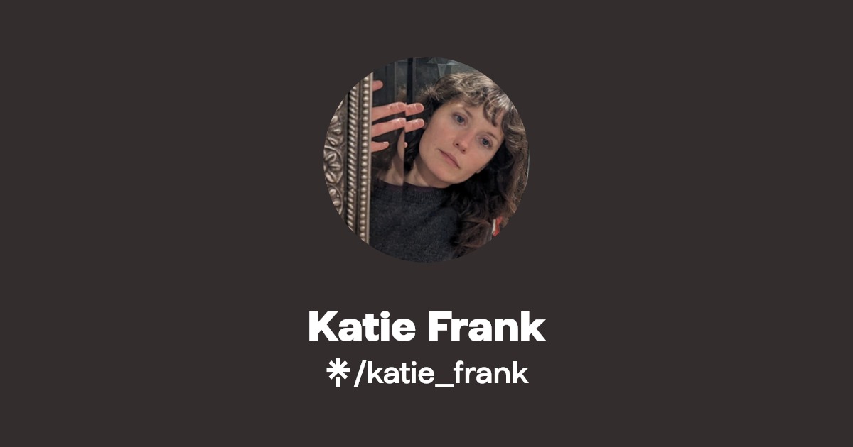 Katie Frank Linktree