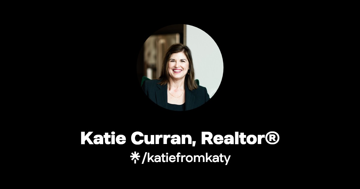 Katie Curran, Realtor® Instagram, Facebook Linktree