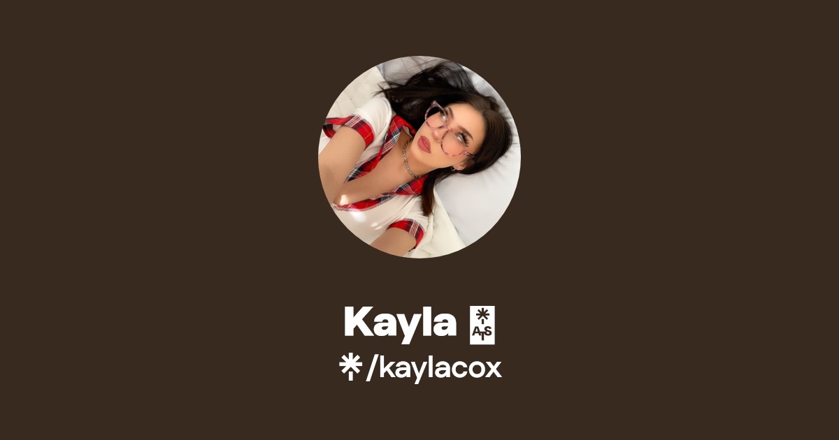Kayla 💘 OnlyFans Official Exclusive Content & Account Linktree