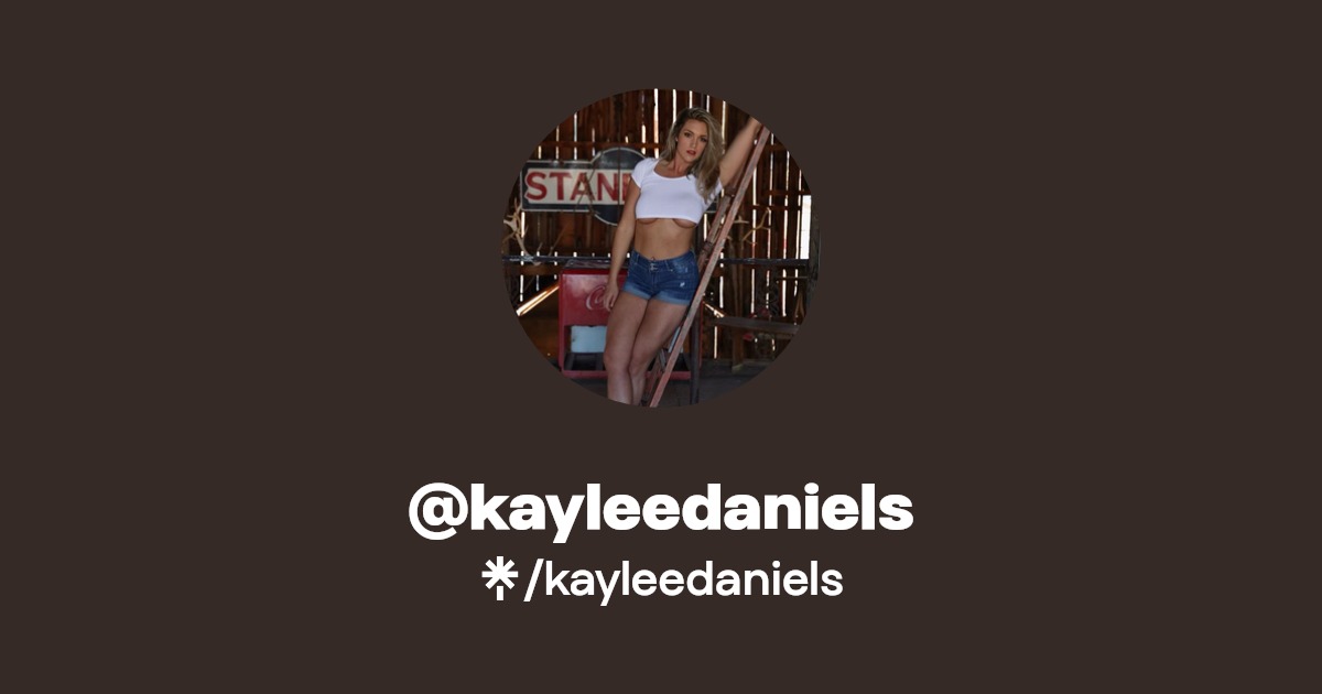 @kayleedaniels | Linktree