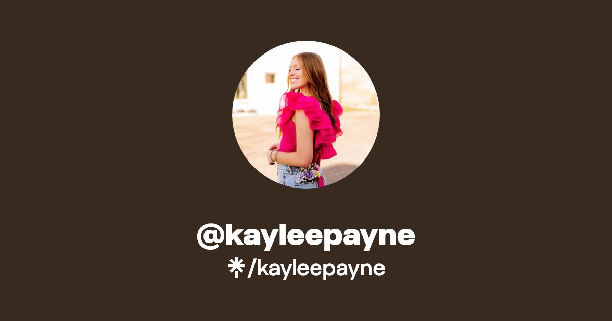 kayleepayne Instagram, TikTok Linktree