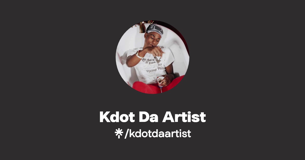 Kdot Da Artist TikTok Linktree