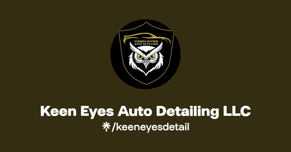 Keen Eyes Auto Detailing LLC Twitter, Instagram, Facebook Linktree