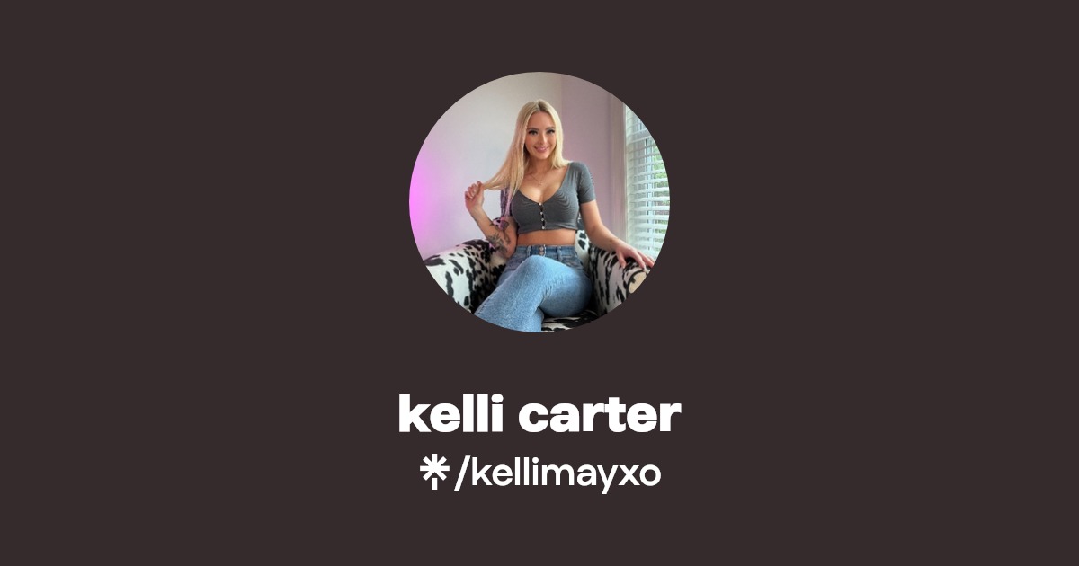 kelli carter - Find kelli carter Onlyfans - Linktree
