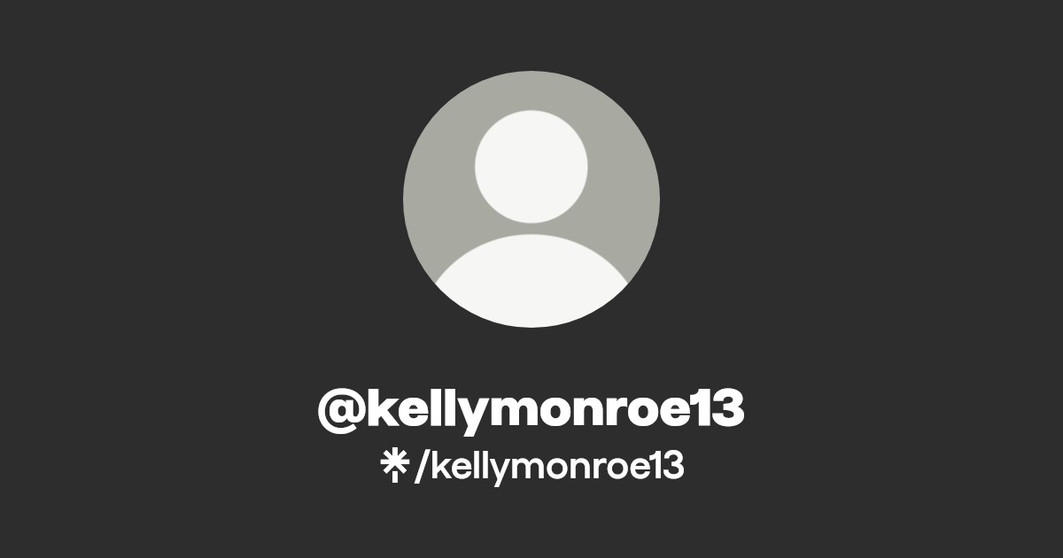 kellymonroe13 - Find @kellymonroe13 Onlyfans - Linktree