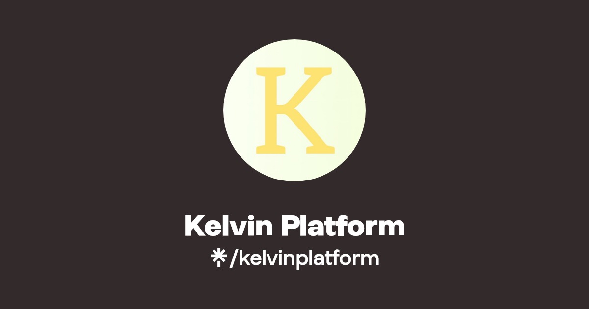 Kelvin Platform Twitter Linktree