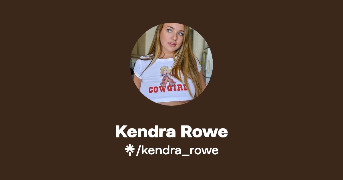 Kendra Rowe | Facebook | Linktree