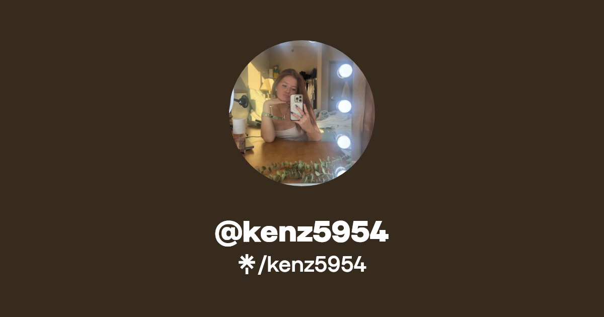kenz5954 | Instagram, TikTok | Linktree