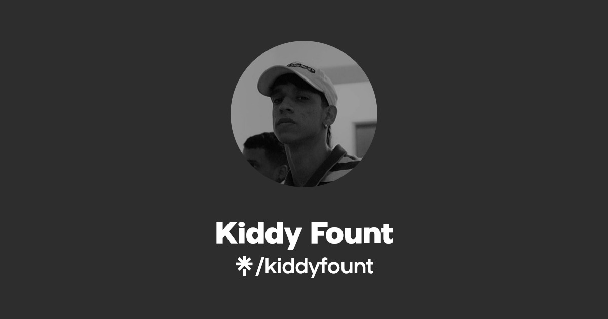 Kiddy Fount Instagram, Facebook, TikTok Linktree