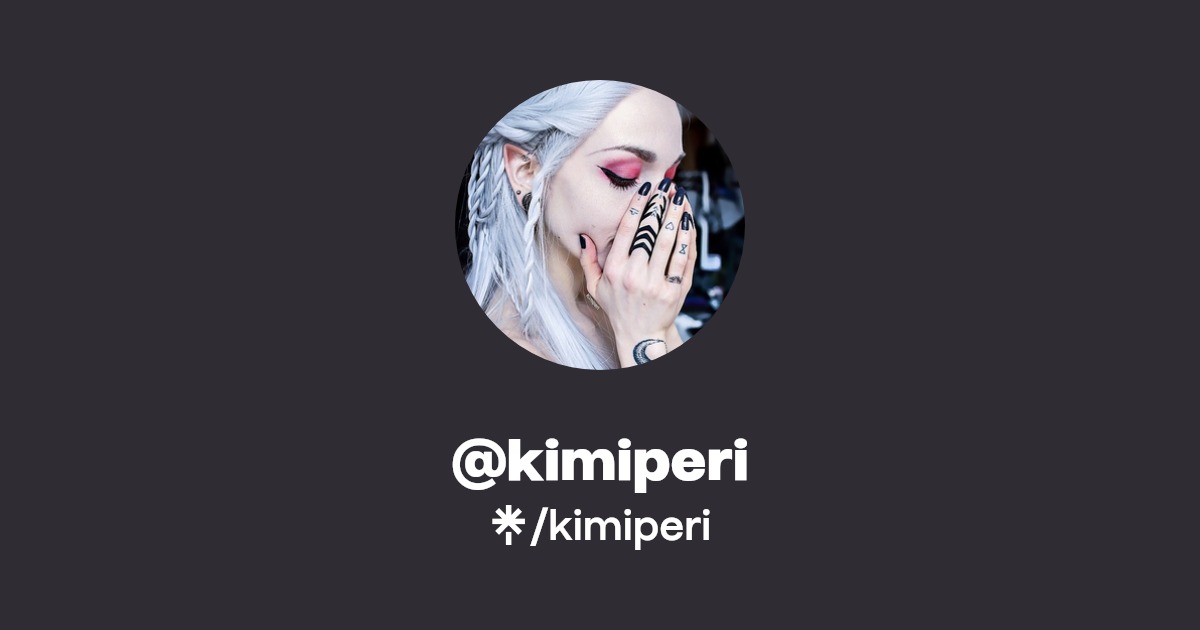 kimiperi - Find @kimiperi Onlyfans - Linktree