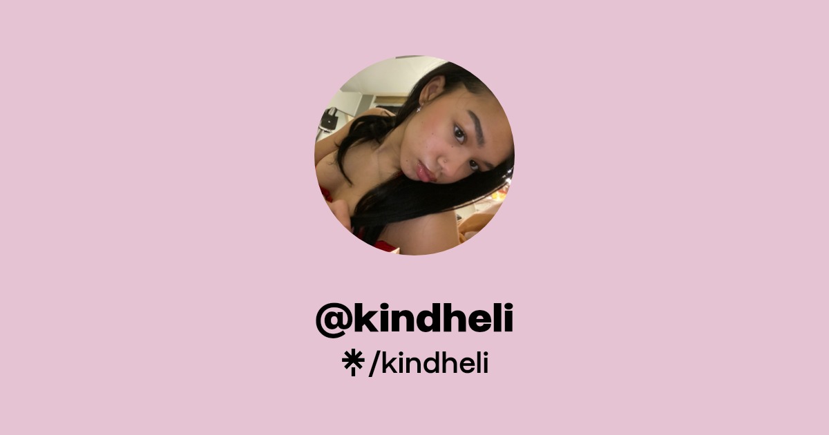 kindheli | Instagram, TikTok | Linktree