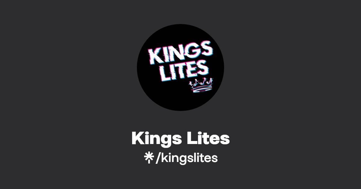 Kings Lites Instagram, Facebook, TikTok Linktree