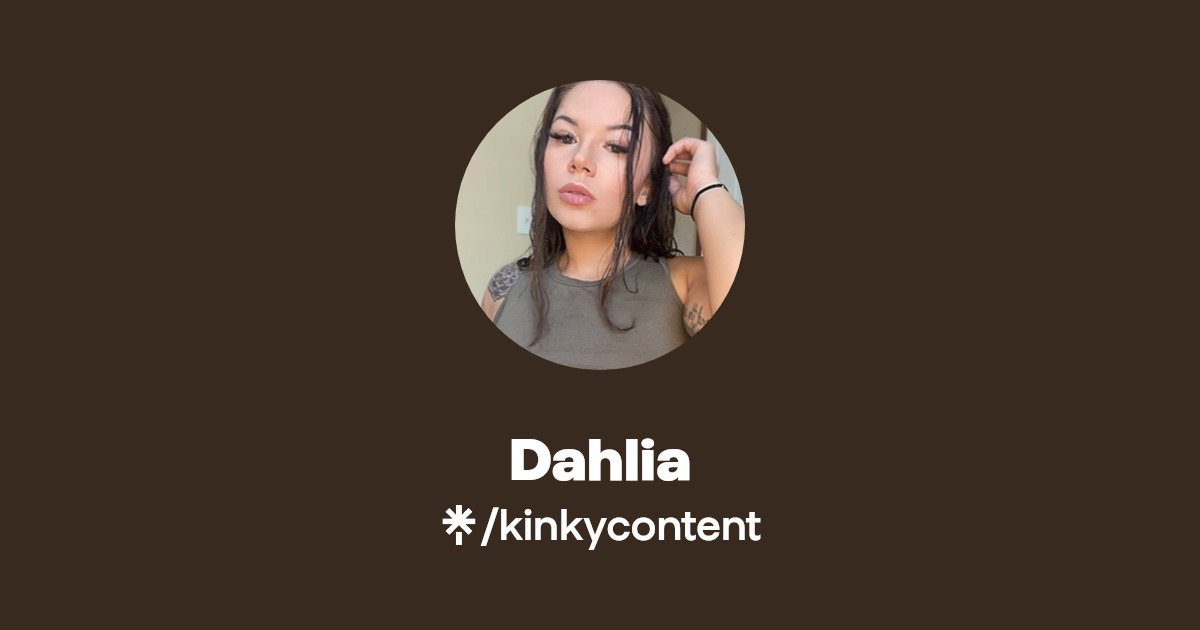 Dahlia - Find Dahlia Onlyfans - Linktree