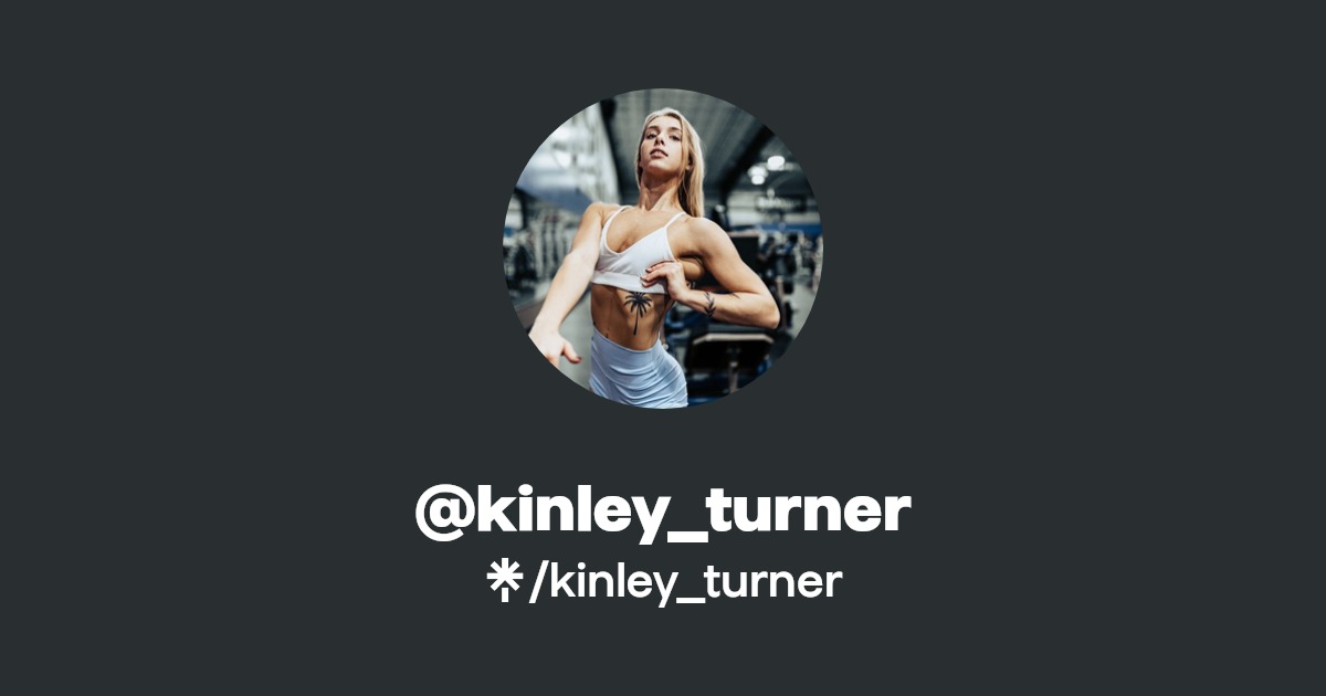kinley_turner - Find @kinley_turner Onlyfans - Linktree