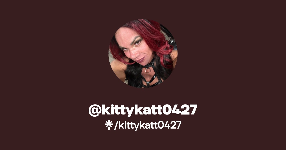 kittykatt0427 - Find @kittykatt0427 Onlyfans - Linktree
