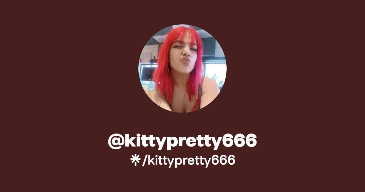 kittypretty666 | Instagram | Linktree