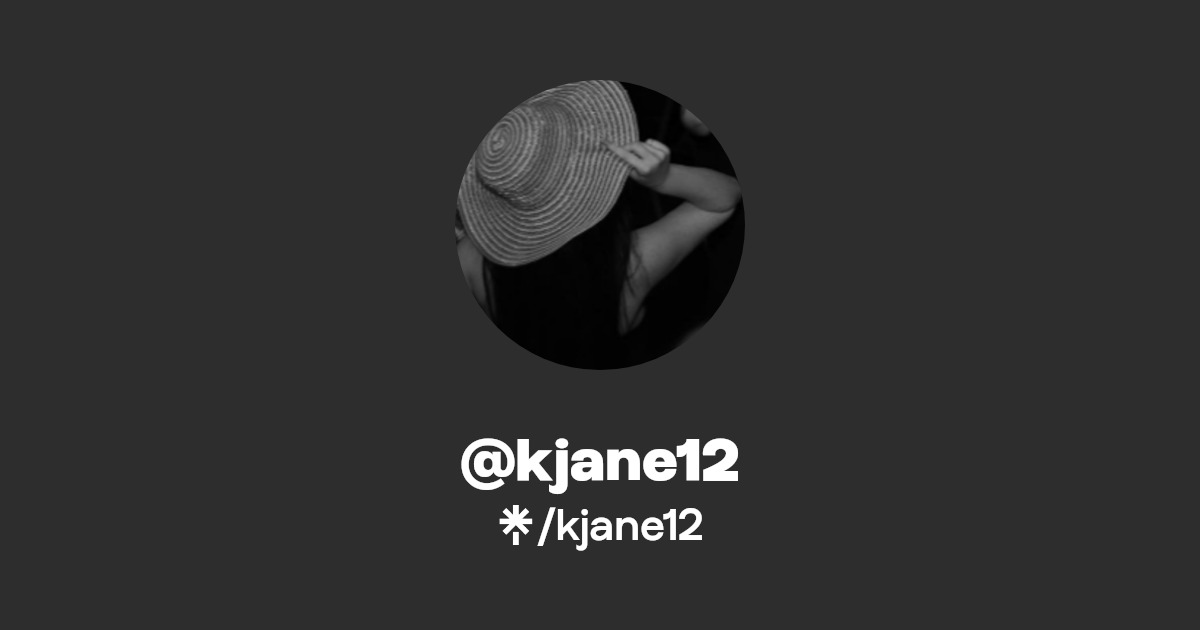 @kjane12 | Linktree