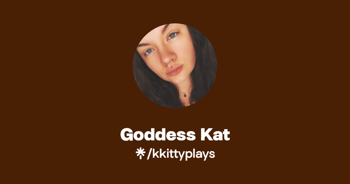 Goddess Kat Find Goddess Kat Onlyfans Linktree
