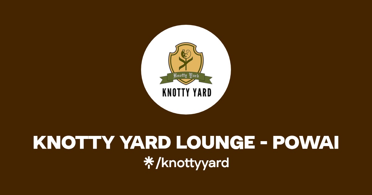 KNOTTY YARD LOUNGE POWAI Instagram, Facebook Linktree