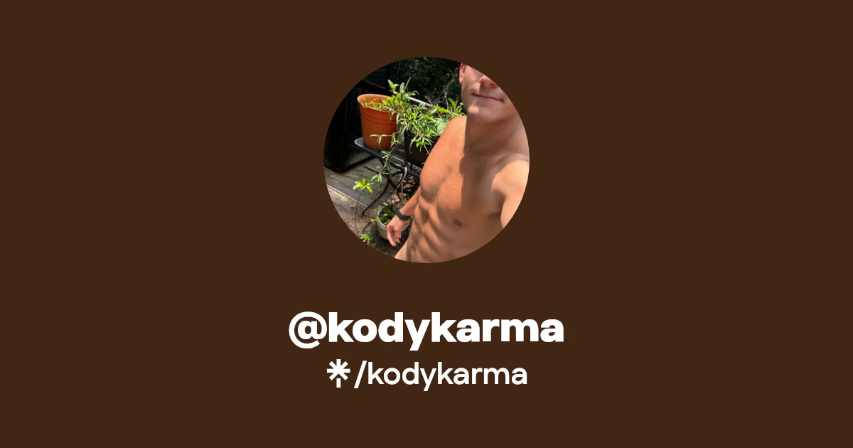 kodykarma - Find @kodykarma Onlyfans - Linktree