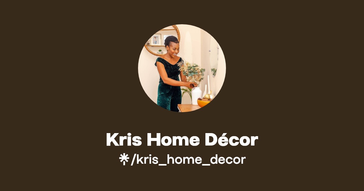 Kris Home Décor Instagram, Facebook Linktree