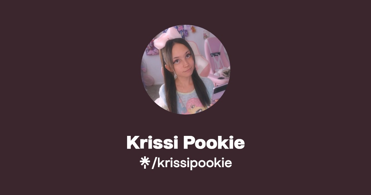 Krissi Pookie - Find Krissi Pookie Onlyfans - Linktree