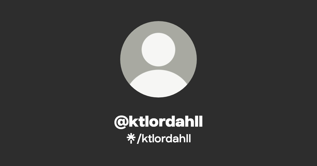 ktlordahll - Find @ktlordahll Onlyfans - Linktree