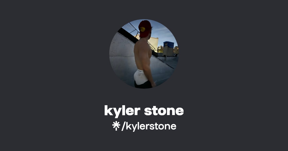 kyler stone - Find kyler stone Onlyfans - Linktree