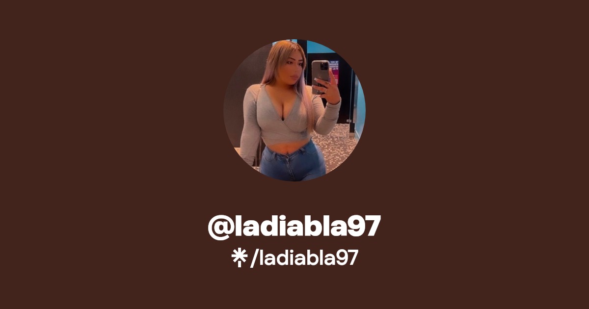 ladiabla97 | TikTok | Linktree