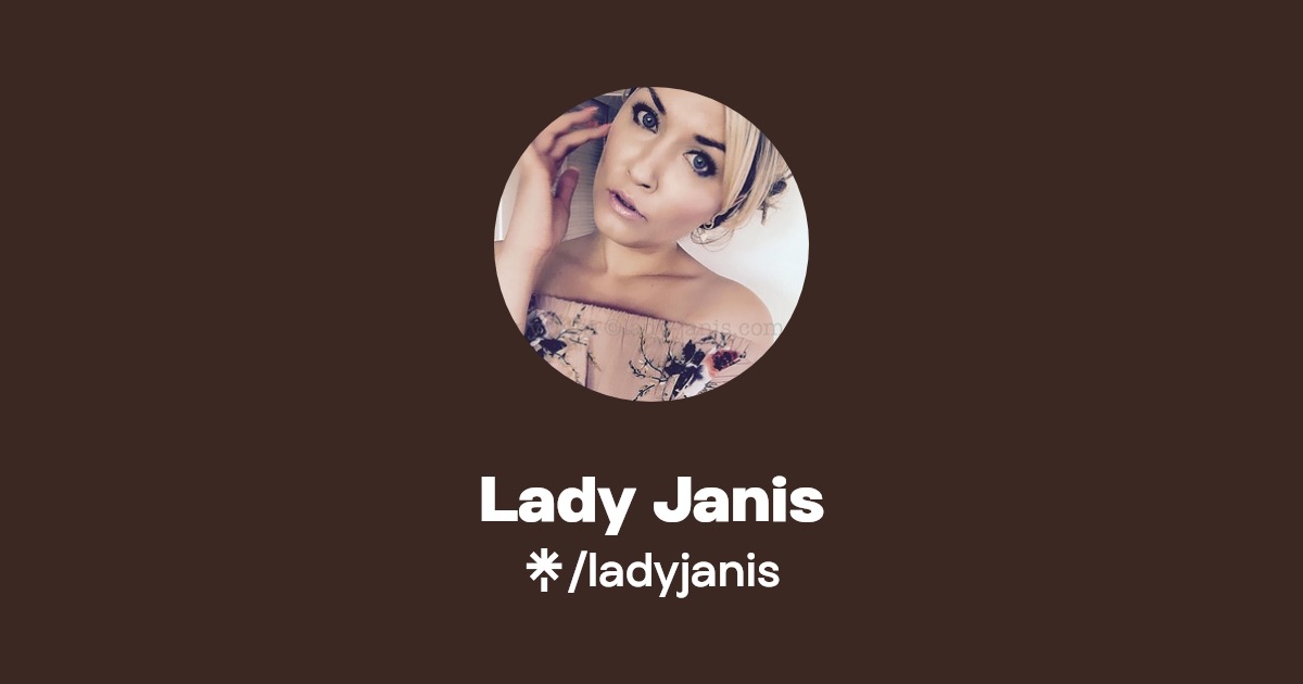 Lady Janis - Find Lady Janis Onlyfans - Linktree