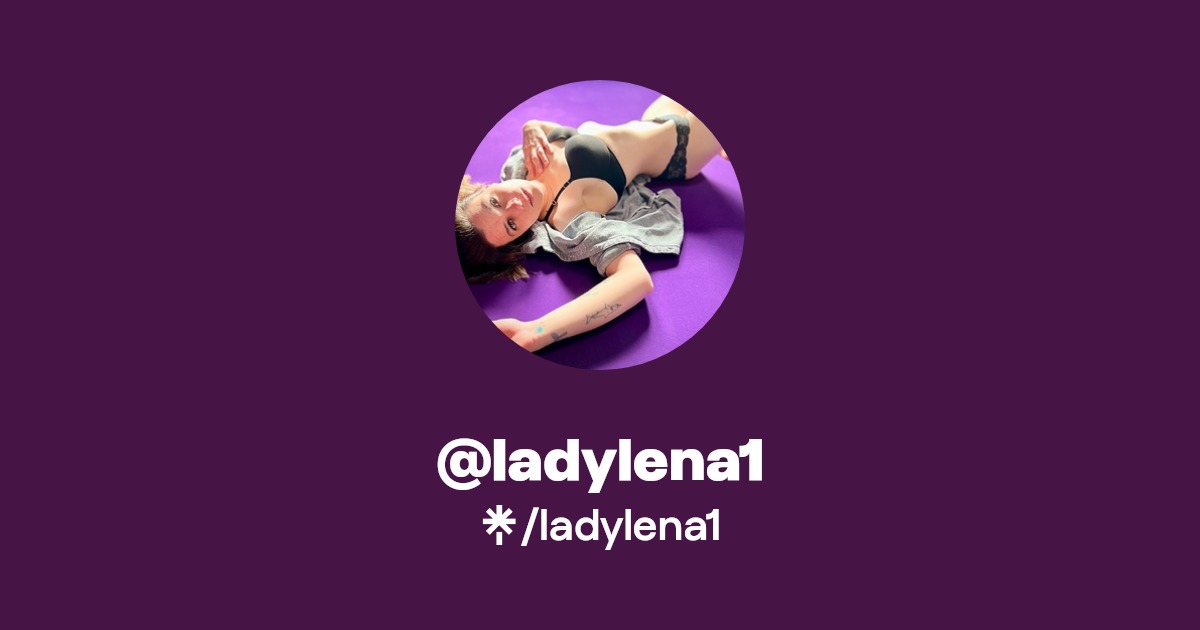 ladylena1 - Find @ladylena1 Onlyfans - Linktree