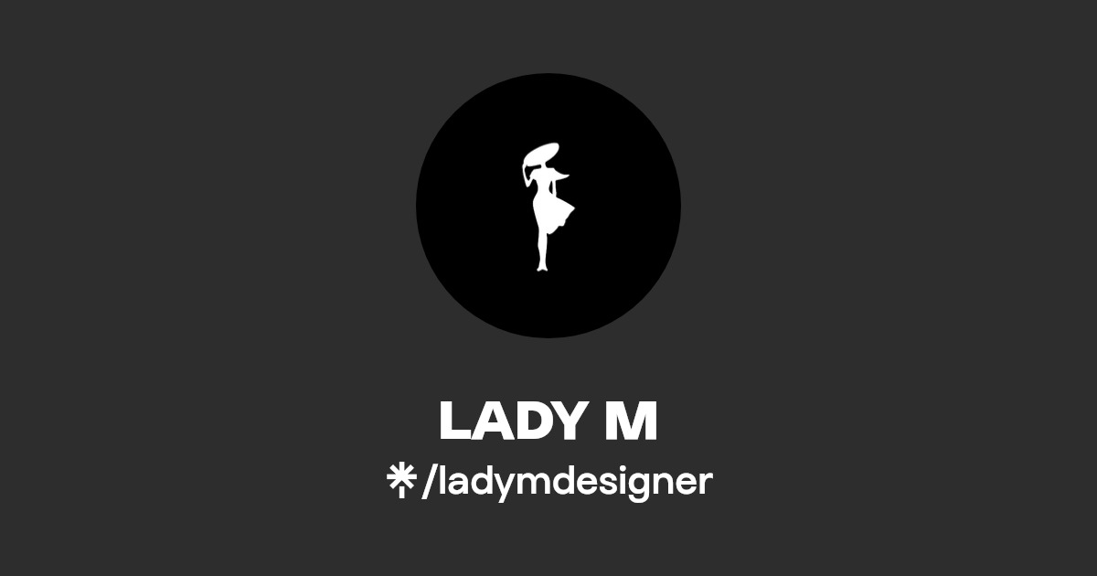 LADY M Linktree