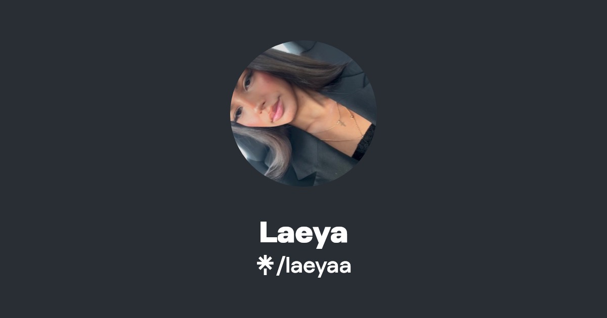 Laeya - Find Laeya Onlyfans - Linktree