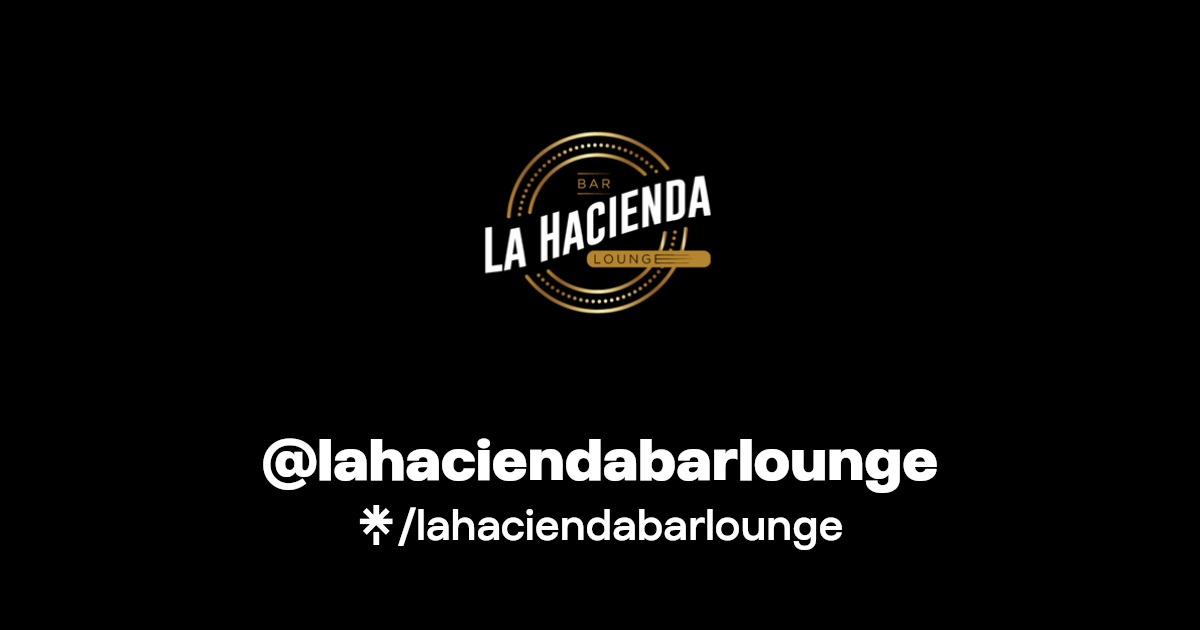 lahaciendabarlounge Linktree