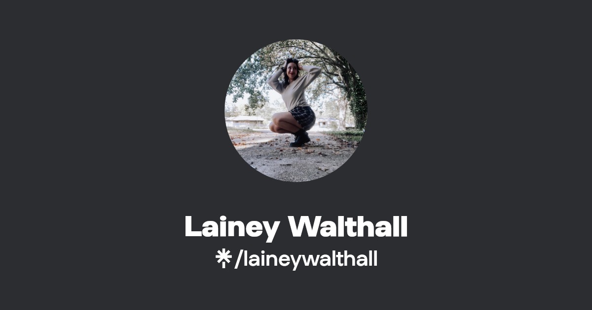 Lainey Walthall Instagram, TikTok Linktree
