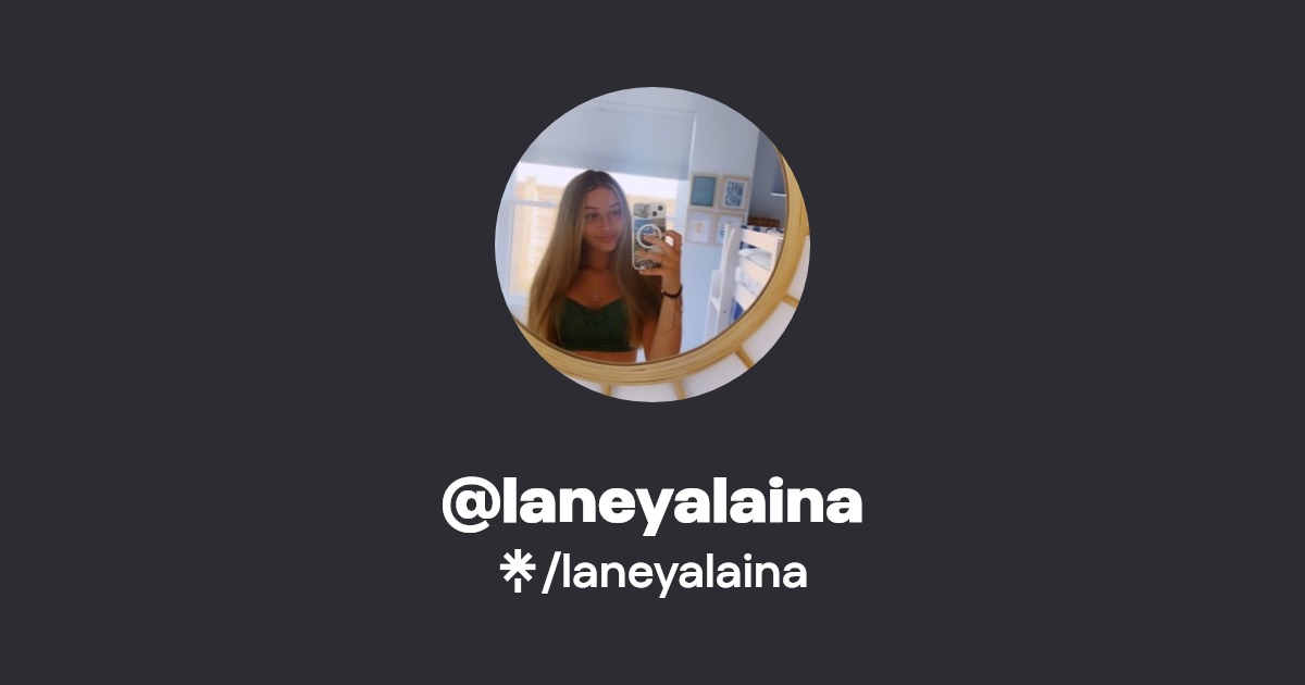 laneyalaina Instagram Linktree