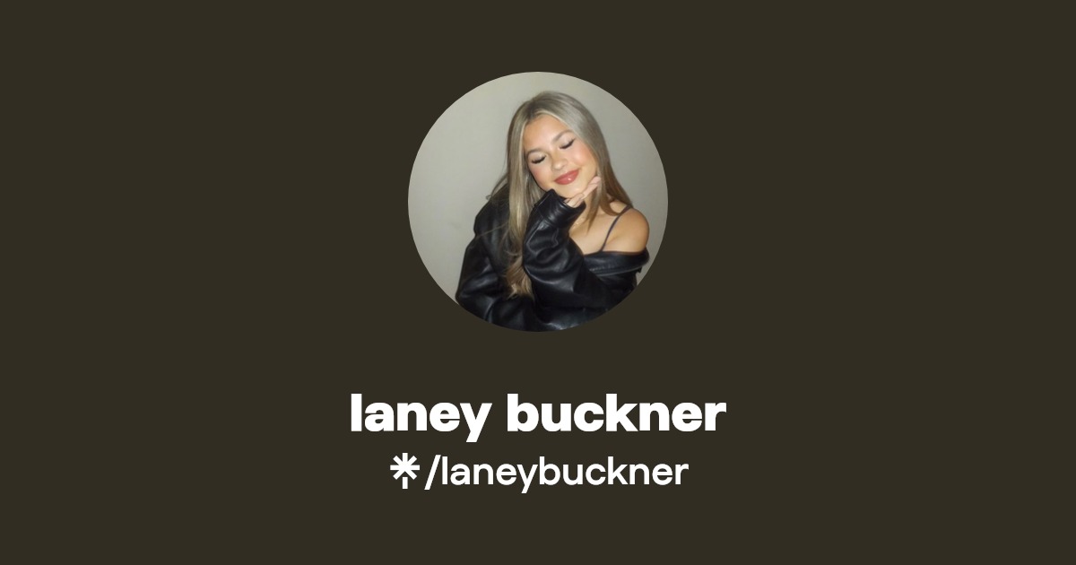 laney buckner Instagram Linktree
