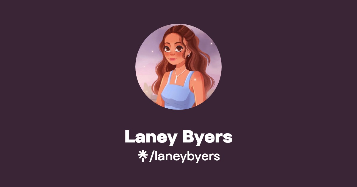 Laney Byers Twitter, Instagram, TikTok Linktree