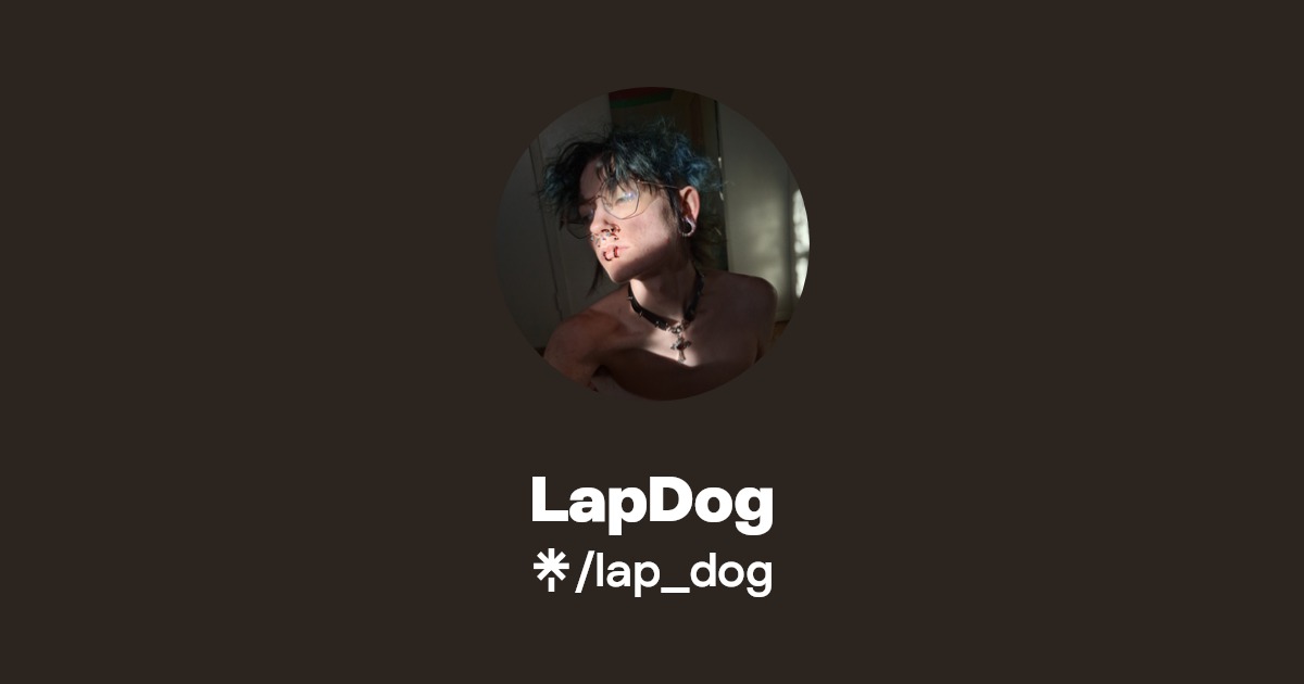 LapDog - Find LapDog Onlyfans - Linktree